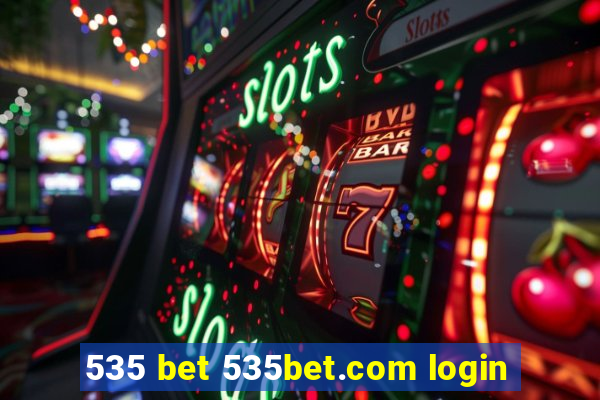 535 bet 535bet.com login